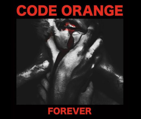 Code Orange "Forever," baby!